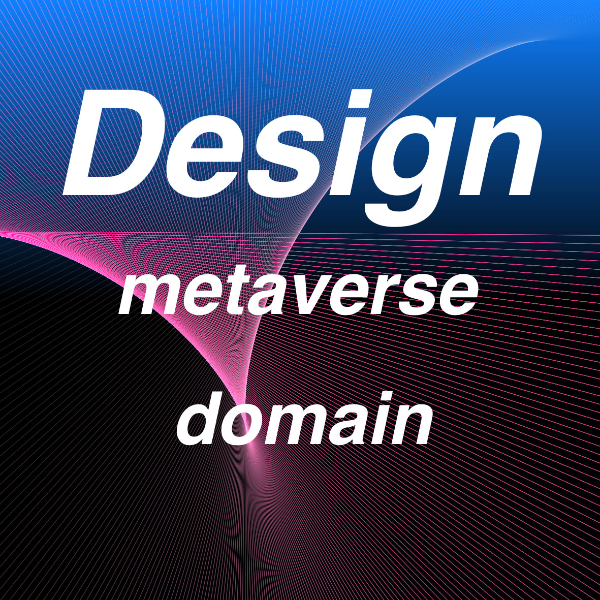 Design metaverse domain