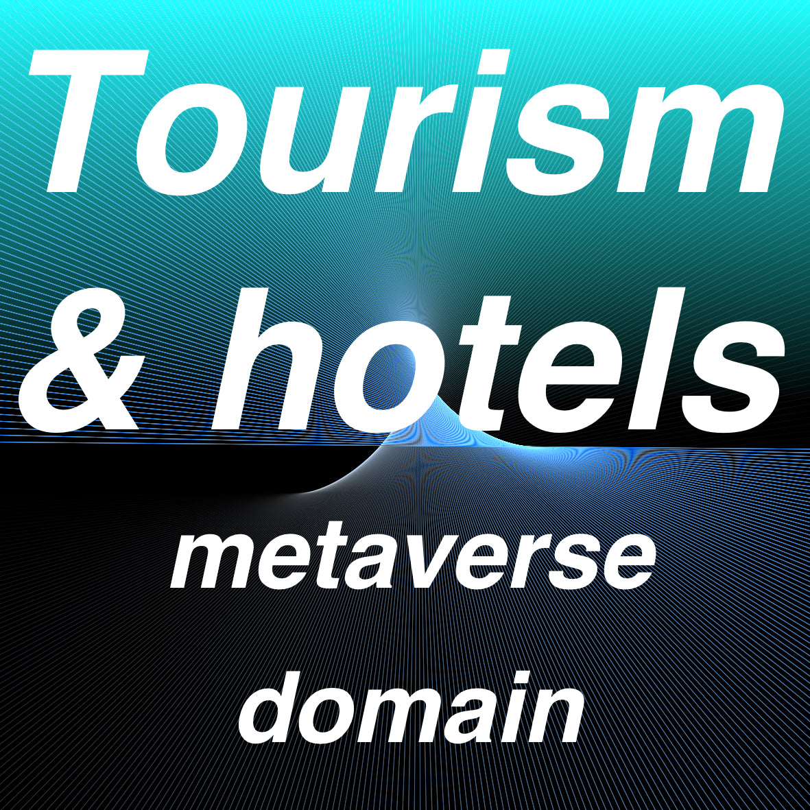 Tourism & hotels